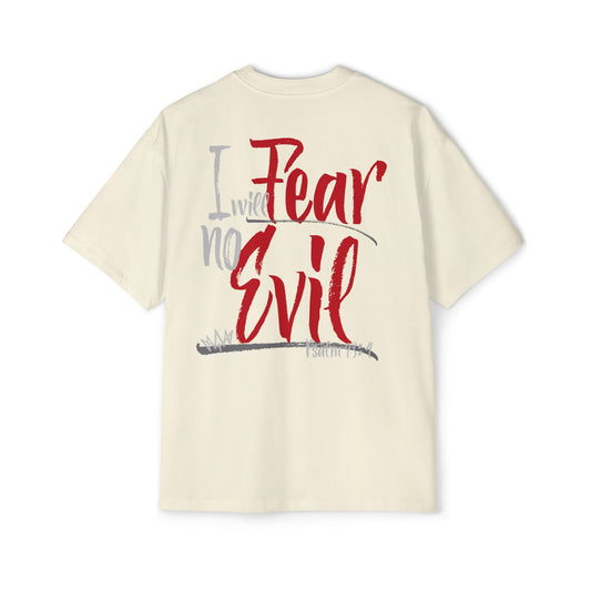 I will fear no evil Oversized Tee